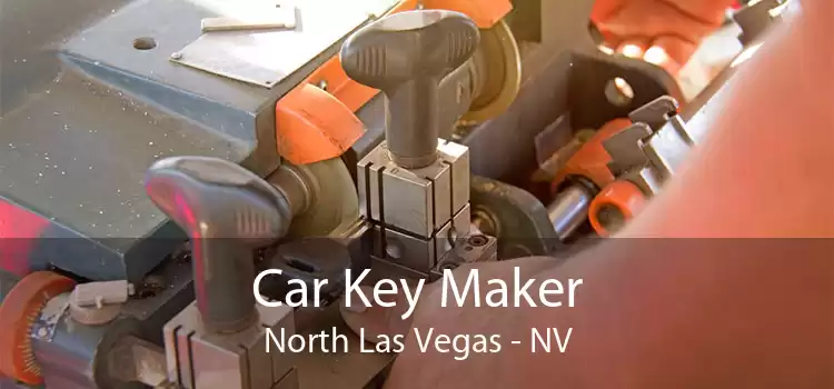 Car Key Maker North Las Vegas - NV