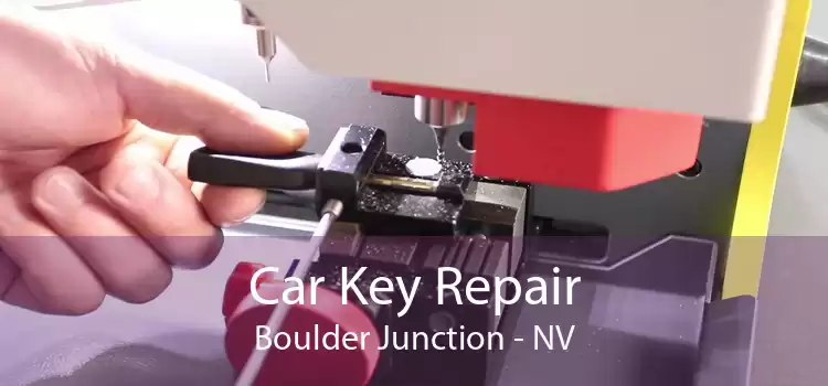 Car Key Repair Boulder Junction - NV