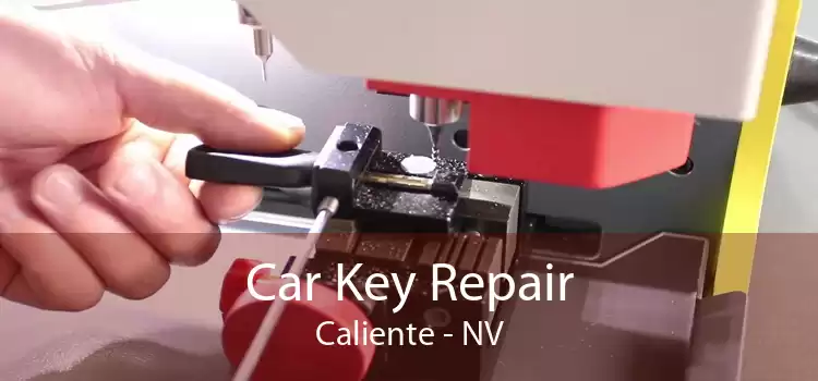 Car Key Repair Caliente - NV