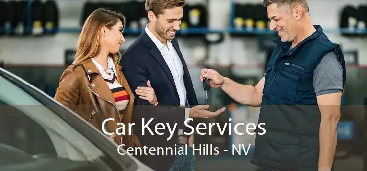 Car Key Services Centennial Hills - NV
