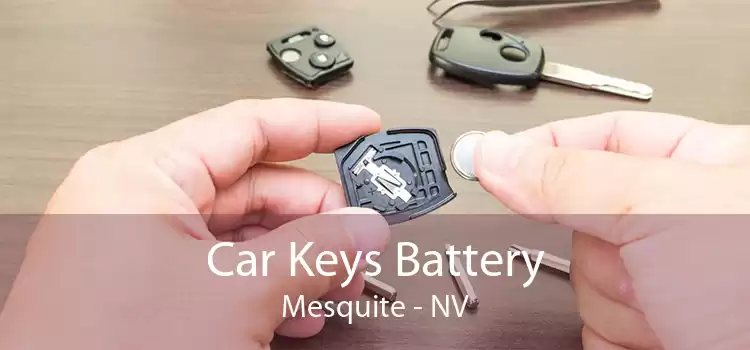 Car Keys Battery Mesquite - NV