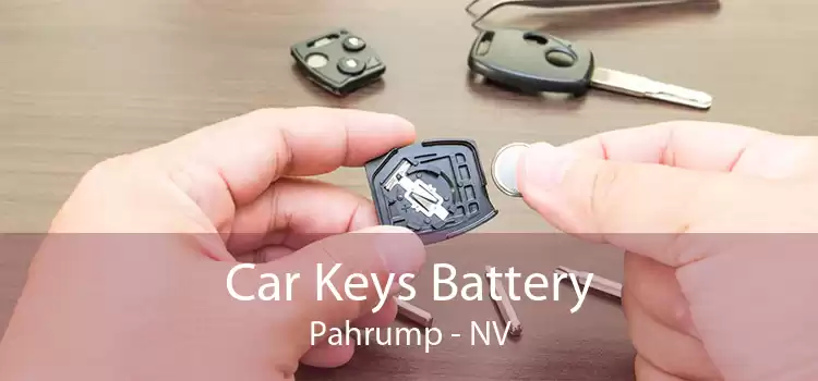 Car Keys Battery Pahrump - NV