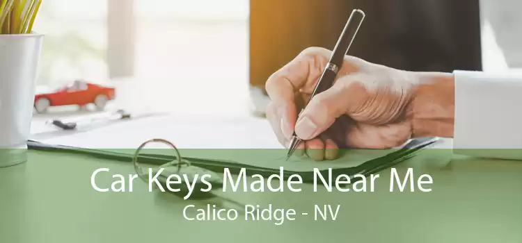 Car Keys Made Near Me Calico Ridge - NV