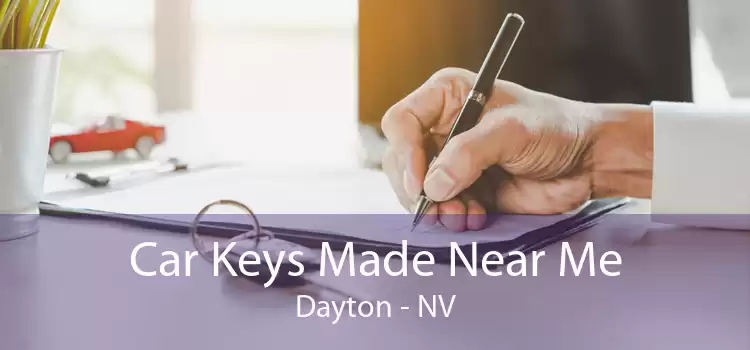 Car Keys Made Near Me Dayton - NV