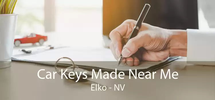 Car Keys Made Near Me Elko - NV