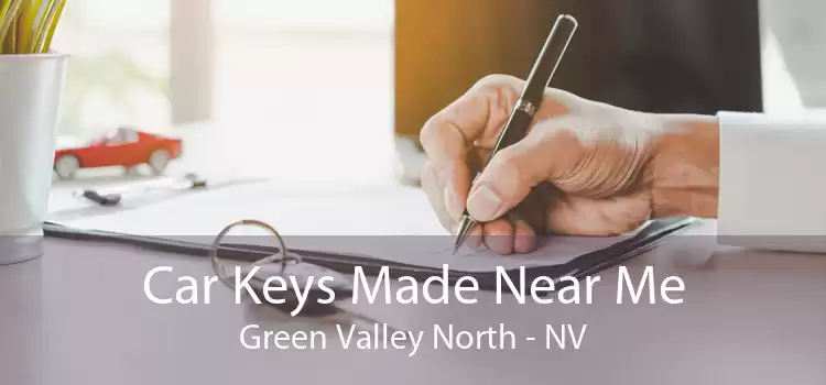 Car Keys Made Near Me Green Valley North - NV