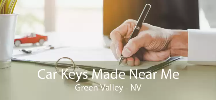 Car Keys Made Near Me Green Valley - NV