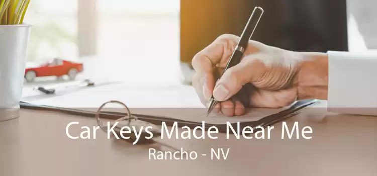 Car Keys Made Near Me Rancho - NV
