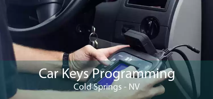 Car Keys Programming Cold Springs - NV