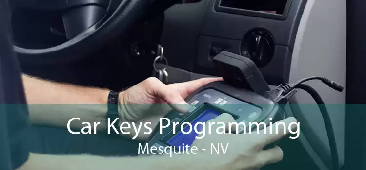 Car Keys Programming Mesquite - NV