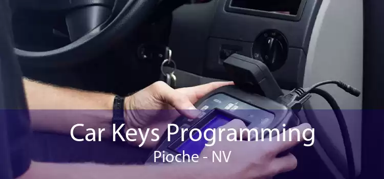 Car Keys Programming Pioche - NV