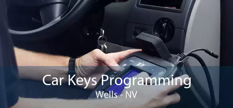 Car Keys Programming Wells - NV