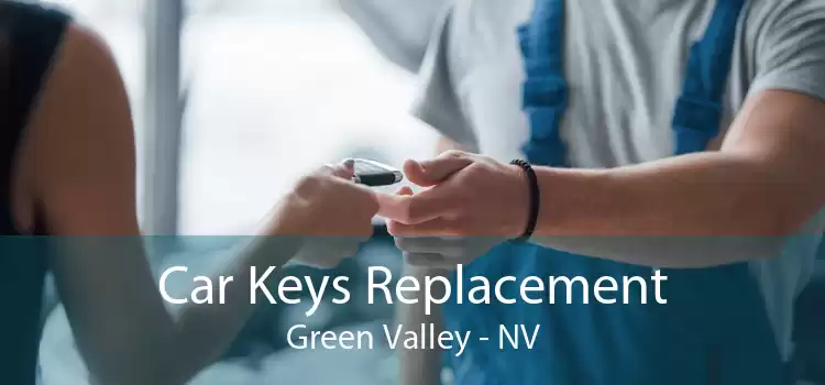 Car Keys Replacement Green Valley - NV