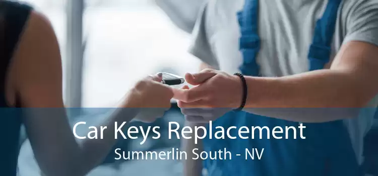 Car Keys Replacement Summerlin South - NV