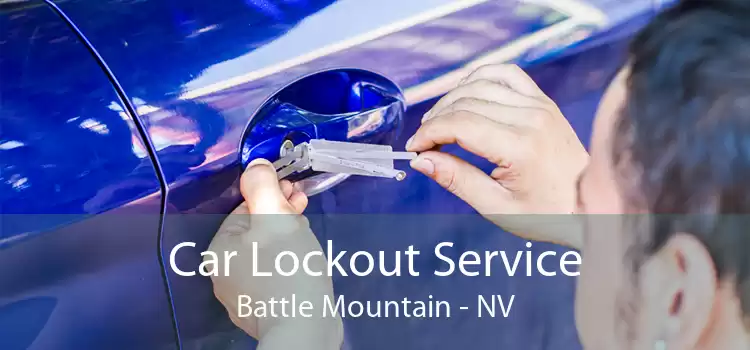 Car Lockout Service Battle Mountain - NV