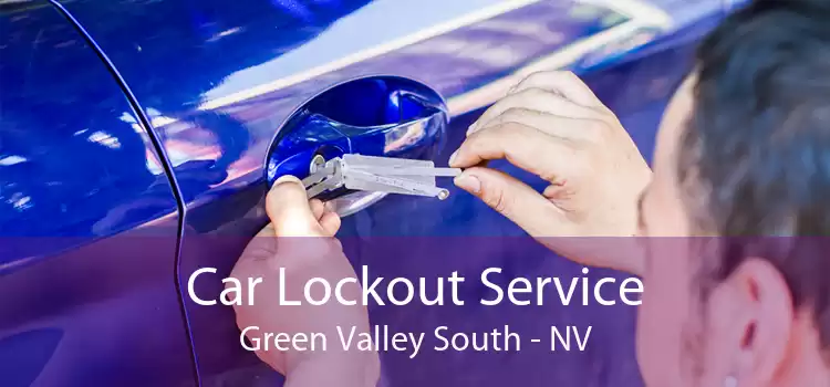 Car Lockout Service Green Valley South - NV
