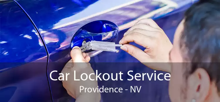 Car Lockout Service Providence - NV