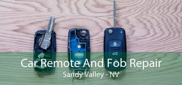 Car Remote And Fob Repair Sandy Valley - NV