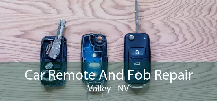 Car Remote And Fob Repair Valley - NV