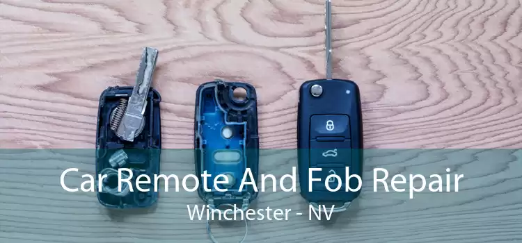 Car Remote And Fob Repair Winchester - NV