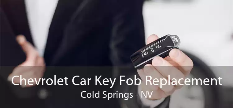 Chevrolet Car Key Fob Replacement Cold Springs - NV