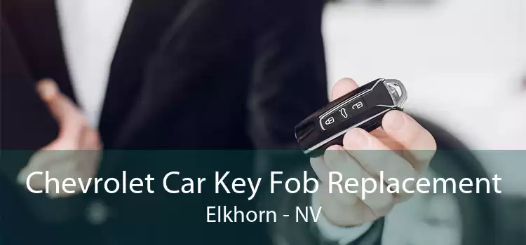 Chevrolet Car Key Fob Replacement Elkhorn - NV