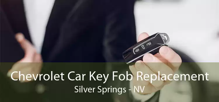 Chevrolet Car Key Fob Replacement Silver Springs - NV