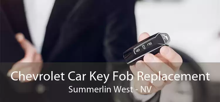 Chevrolet Car Key Fob Replacement Summerlin West - NV