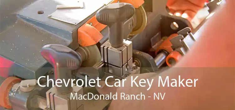 Chevrolet Car Key Maker MacDonald Ranch - NV
