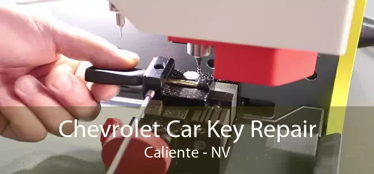 Chevrolet Car Key Repair Caliente - NV