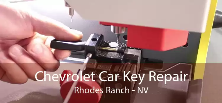 Chevrolet Car Key Repair Rhodes Ranch - NV