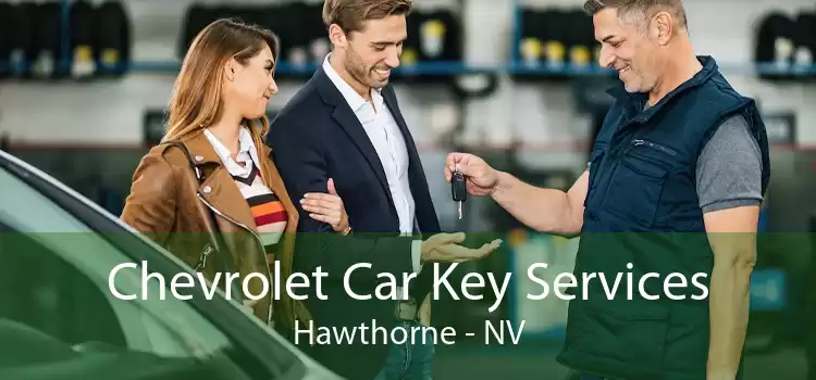 Chevrolet Car Key Services Hawthorne - NV
