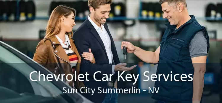 Chevrolet Car Key Services Sun City Summerlin - NV