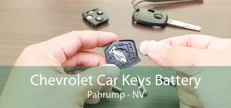 Chevrolet Car Keys Battery Pahrump - NV
