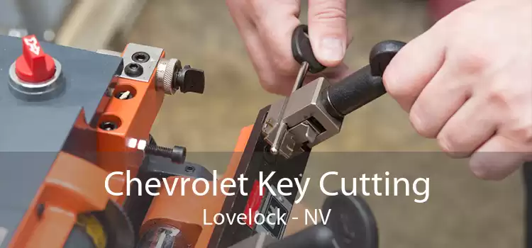 Chevrolet Key Cutting Lovelock - NV