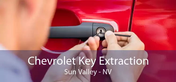 Chevrolet Key Extraction Sun Valley - NV