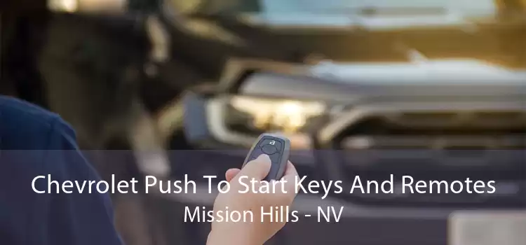 Chevrolet Push To Start Keys And Remotes Mission Hills - NV
