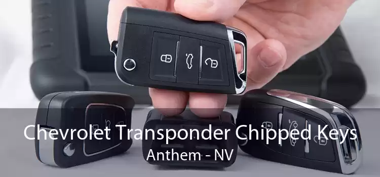 Chevrolet Transponder Chipped Keys Anthem - NV