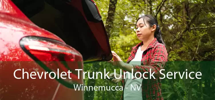 Chevrolet Trunk Unlock Service Winnemucca - NV