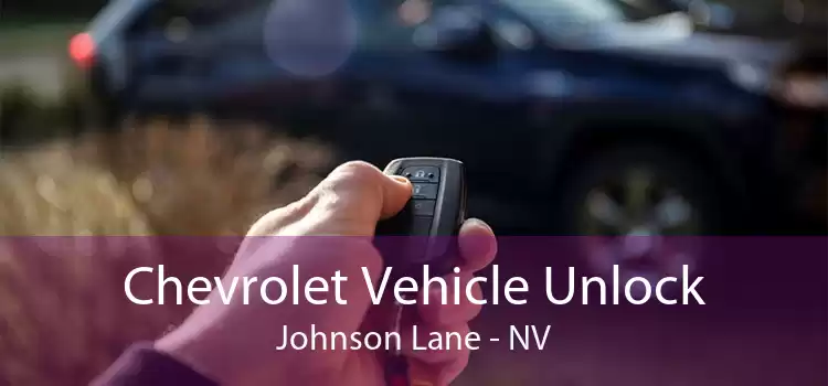 Chevrolet Vehicle Unlock Johnson Lane - NV