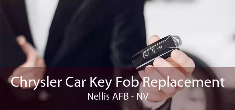 Chrysler Car Key Fob Replacement Nellis AFB - NV