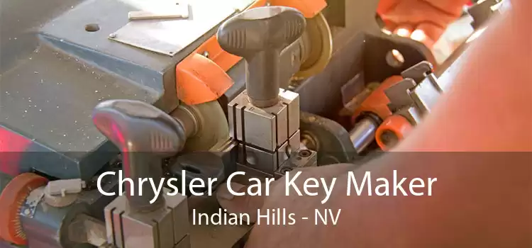 Chrysler Car Key Maker Indian Hills - NV
