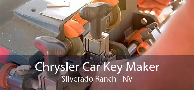 Chrysler Car Key Maker Silverado Ranch - NV