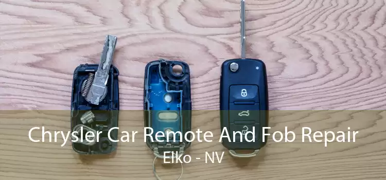 Chrysler Car Remote And Fob Repair Elko - NV