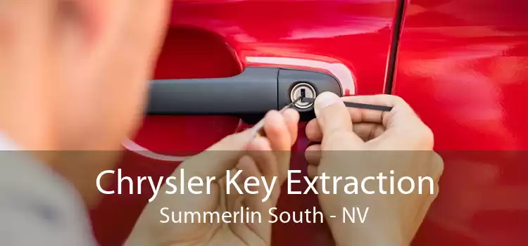 Chrysler Key Extraction Summerlin South - NV