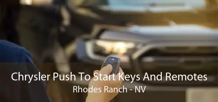 Chrysler Push To Start Keys And Remotes Rhodes Ranch - NV