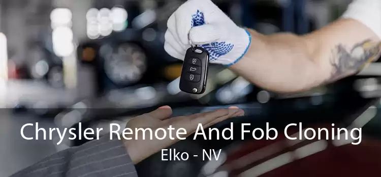 Chrysler Remote And Fob Cloning Elko - NV