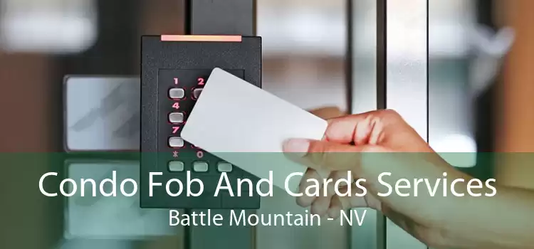 Condo Fob And Cards Services Battle Mountain - NV