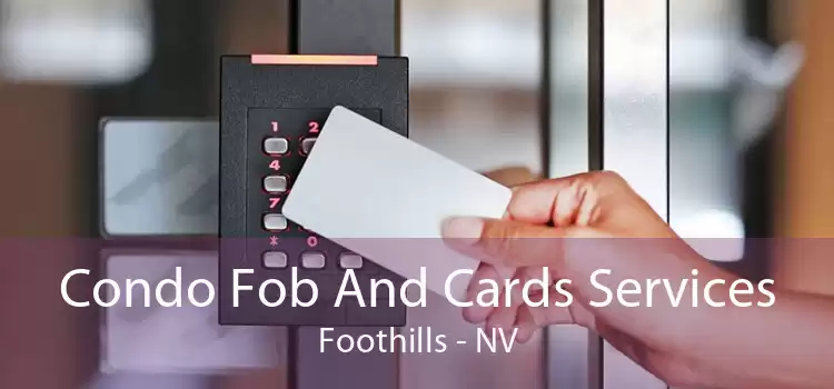 Condo Fob And Cards Services Foothills - NV