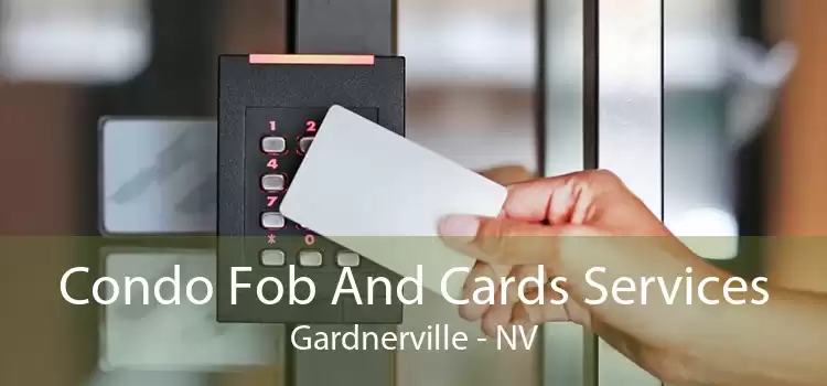Condo Fob And Cards Services Gardnerville - NV